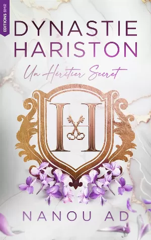 Nanou Ad – Dynastie Hariston : Un Héritier Secret